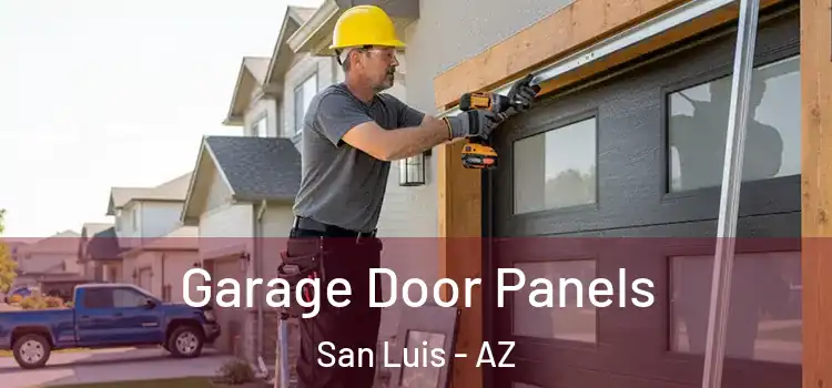  Garage Door Panels San Luis - AZ