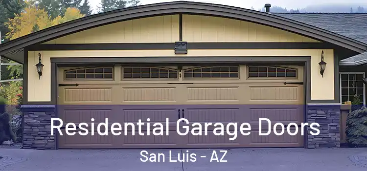  Residential Garage Doors San Luis - AZ